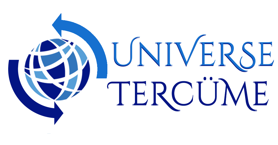 Universe Tercüme – Yeminli Tercüme – Noter Tasdikli Tercüme